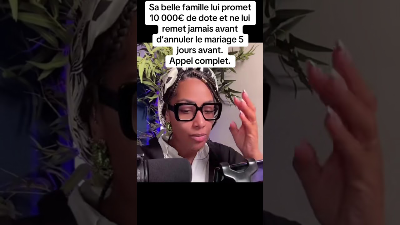 Sa belle-famille lui promet 10 000 euros de dote mais annule mariage 5 jours avants
