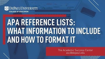 APA Reference Lists    What Information to Include and How to Format It