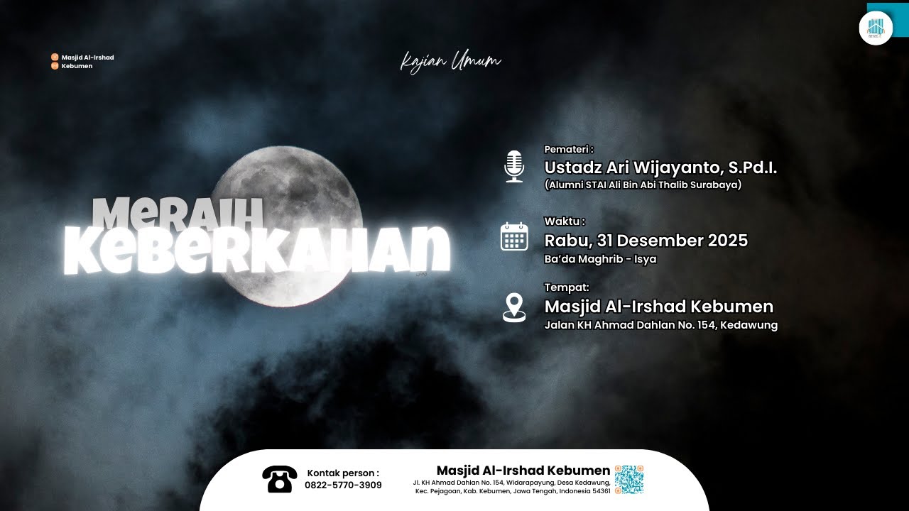 [LIVE] Kajian Umum - Meraih Keberkahan - Ustadz Ari Wijayanto, S.Pd.I.