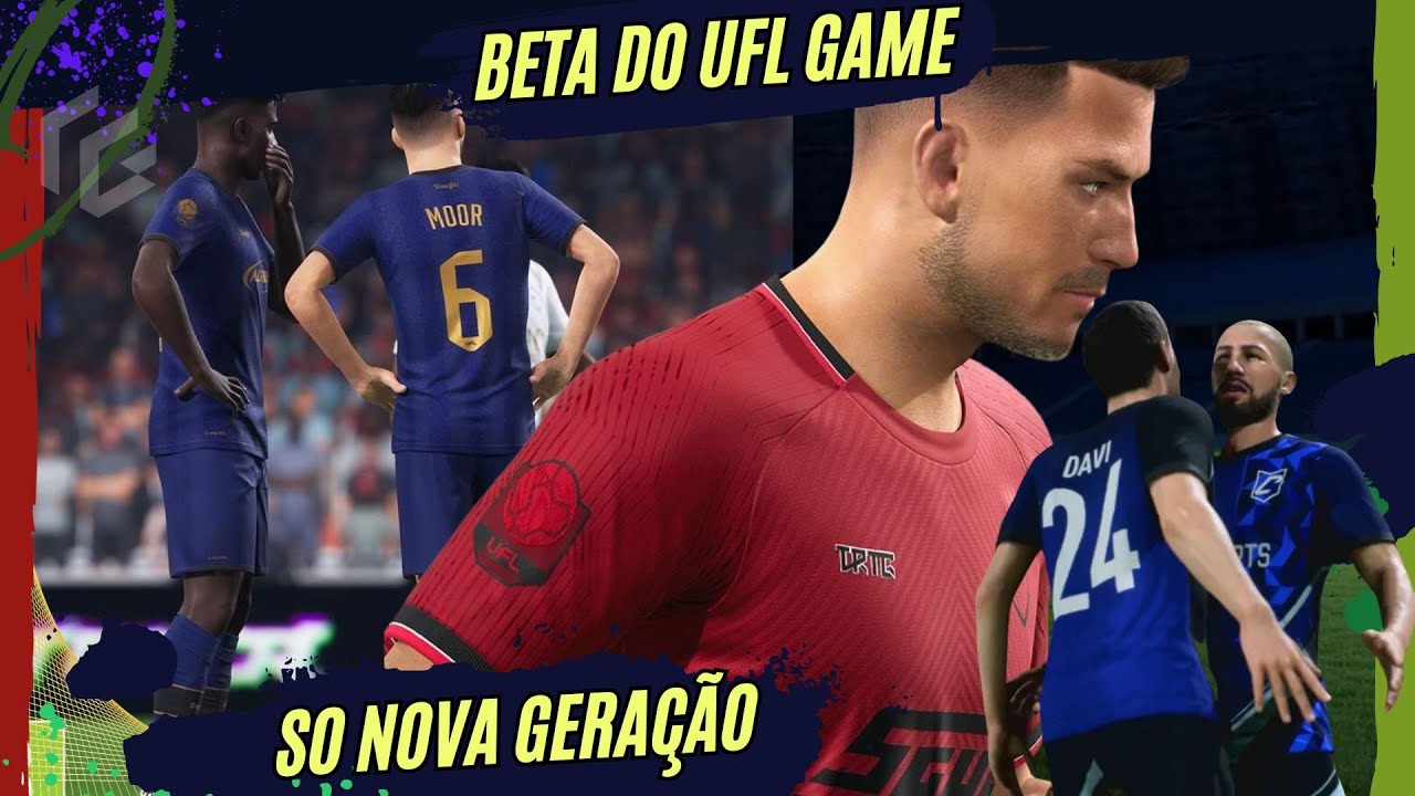 UFL: como se inscrever para testar novo jogo de futebol gratuito