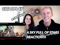 PSYCHOTHERAPIST REACTS to Coldplay- A Sky Full of Stars