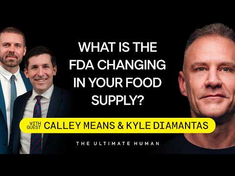 Calley Means Kyle Diamantas On MAHA Food Dye Reform GRAS Loopholes US Food Crisis TUH 260