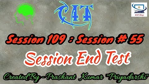 Session 109 - Session 55 - BS CIT - Session End Test