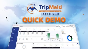 Tripmeld Travel CRM | Step - By - Step Guide!