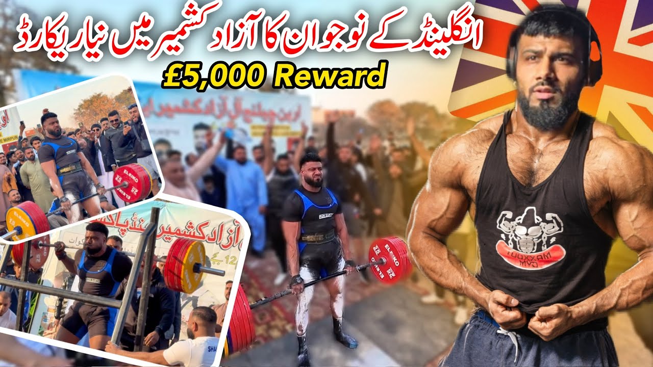 England’s Young Pehlwan Sets a New Record in Mirpur AJK! £5,000 & Lakhs in PKR 