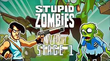 Stupid Zombies Stage 1 Walkthrough – 3 Stars on Every Level (1–60)"(Mobile Gameplay, 2025)