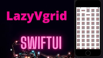 LazyVGrid in swiftui