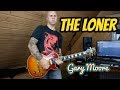 Gary moore  the loner  electric guitar cover by mike markwitz
