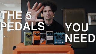 The ESSENTIAL Five Guitar Pedals For Great Alternative/Shoegaze Sounds...