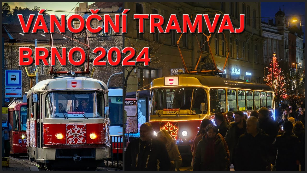 VÁNOČNÍ TRAMVAJ 2024 - BRNO