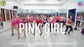 PINK GIRL (VPOP) - Đông Nhi - Zumba Dance Fit - ZS Crew Thanh Truong