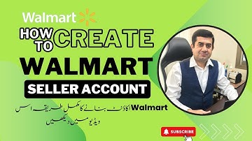 How to Create a Walmart Seller Account | Step-by-Step Guide for Beginners