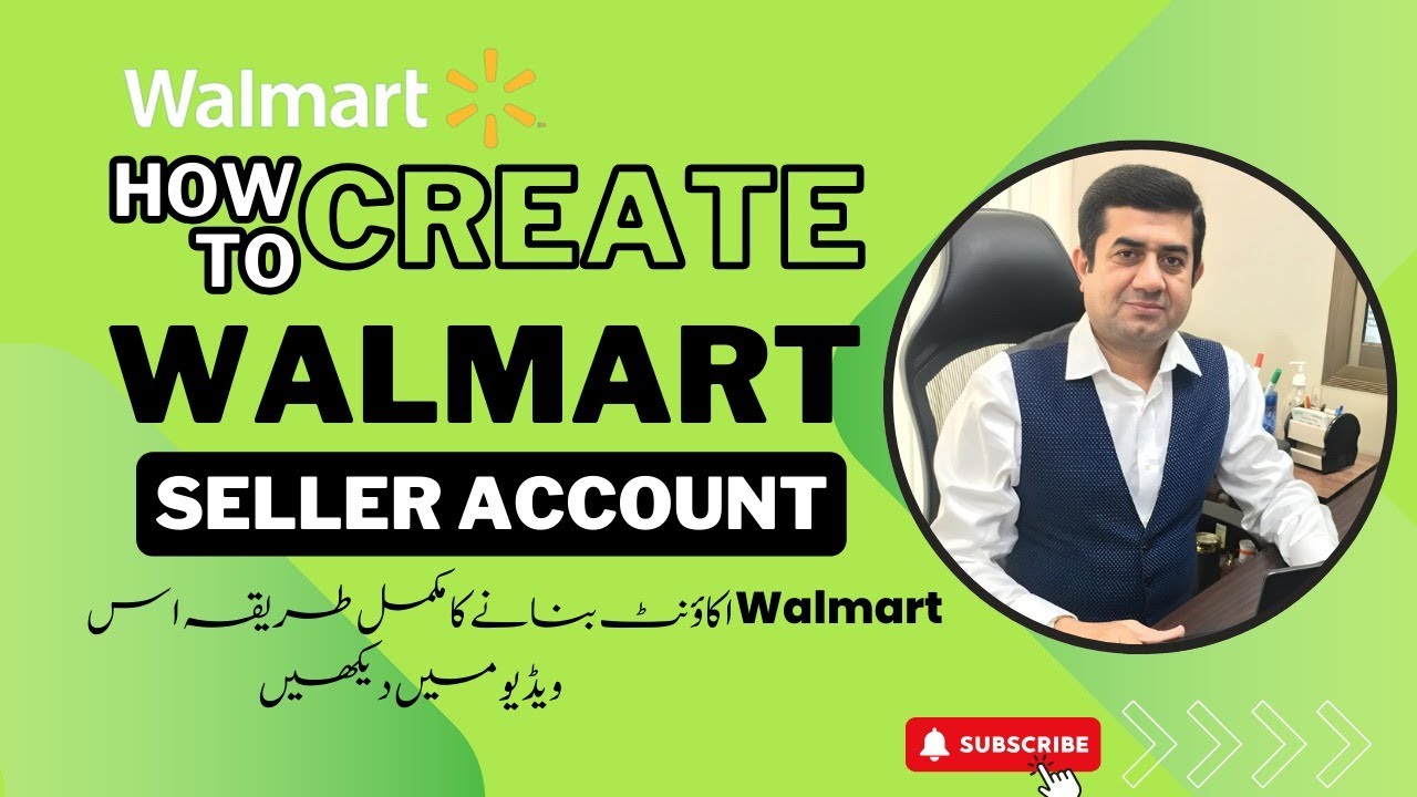 How to Create a Walmart Seller Account | Step-by-Step Guide for ...