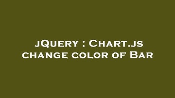 jQuery : Chart.js change color of Bar