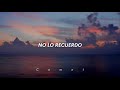 No lo recuerdo - Susana Cala [Letra].