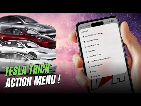 Astuce Tesla : le MENU ACTION personnalisé pour la contrôler !
