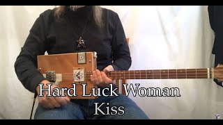 Hard Luck Woman Kiss easy beginner lesson for 3 string Cigar Box Guitar