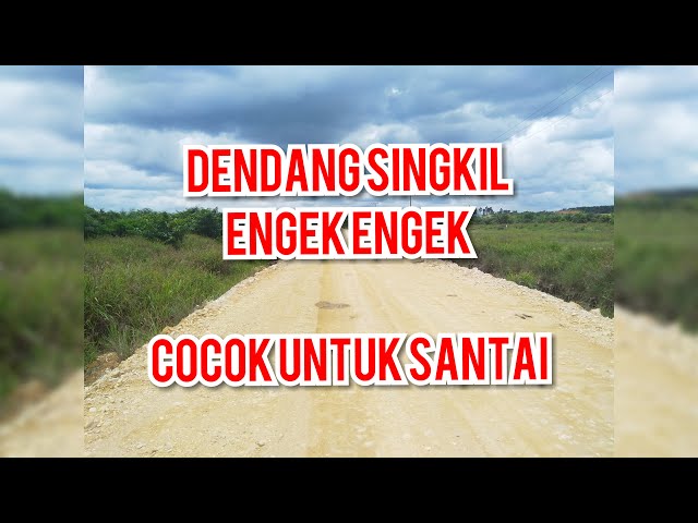 Dendang engek engek: Mike mo aku menulus bage gedang Belen mu le cek | dendang singkil class=