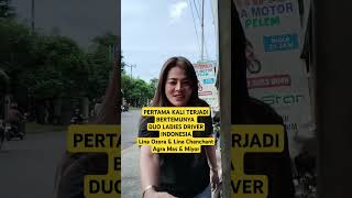 MENGGEMPARKAN‼️Bertemunya Duo Driver Ladies Viral Indonesia, Lina Ozora \u0026 Uni Chanchant