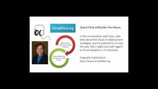 Cloud Adoption / Deployment Strategies and 2011 Predictions with Jake Sorofman - iSimplified