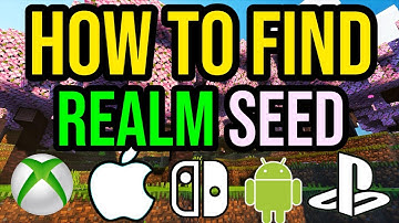 How To Find Realm Seed In Minecraft Bedrock