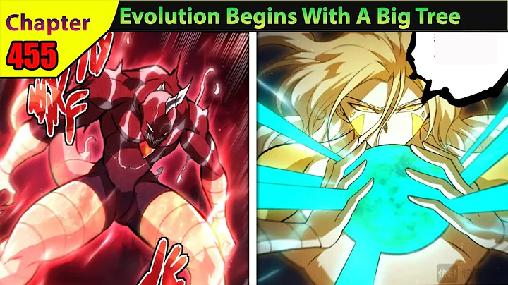 (455) Evolution Begins With A Big Tree | Manhua Recap
