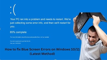 How to fix Blue Screen Errors on Windows 10/11 (Latest Method)