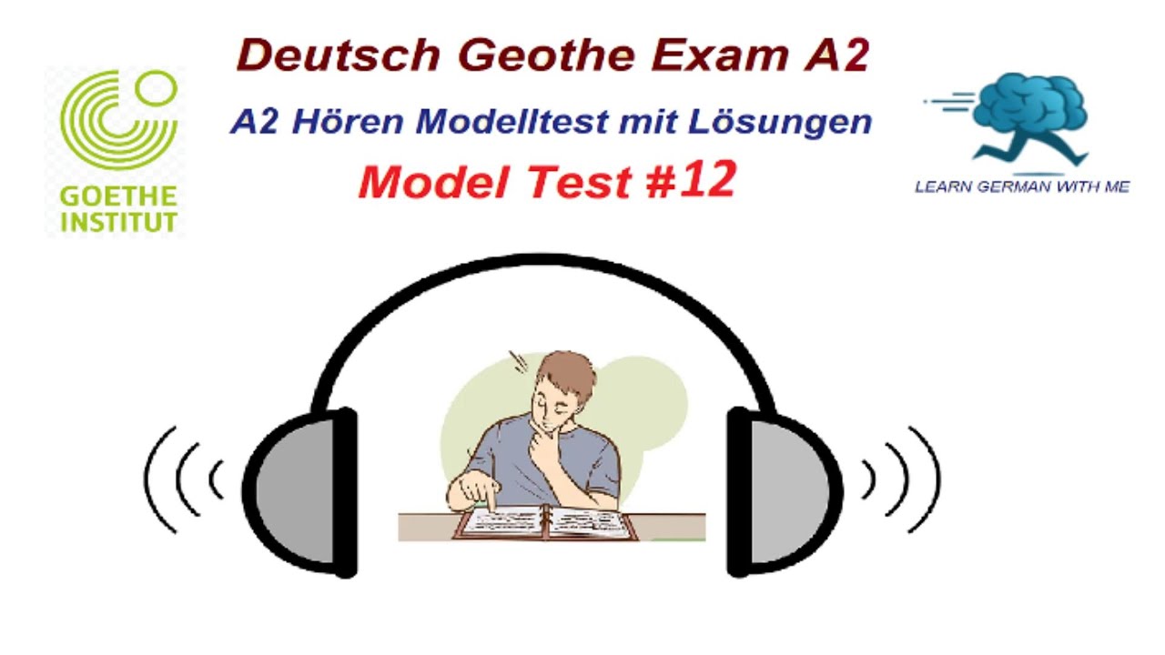 Deutsch A2 Hören mit Lösungen Goethe || 12