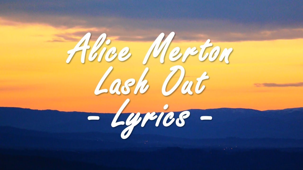 Download Alice Merton - Lash Out (Lyrics)