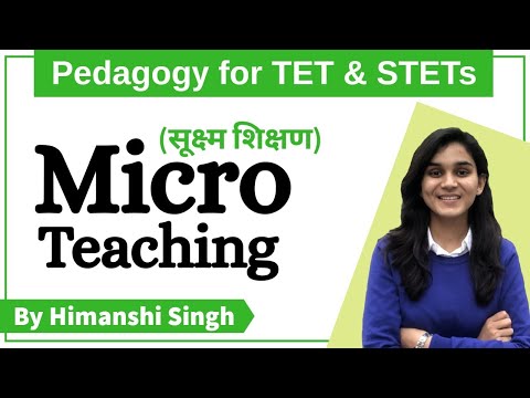 Micro Teaching (सूक्ष्म शिक्षण) for CTET, DSSSB, KVS, NVS, HTET, UPTET-2020