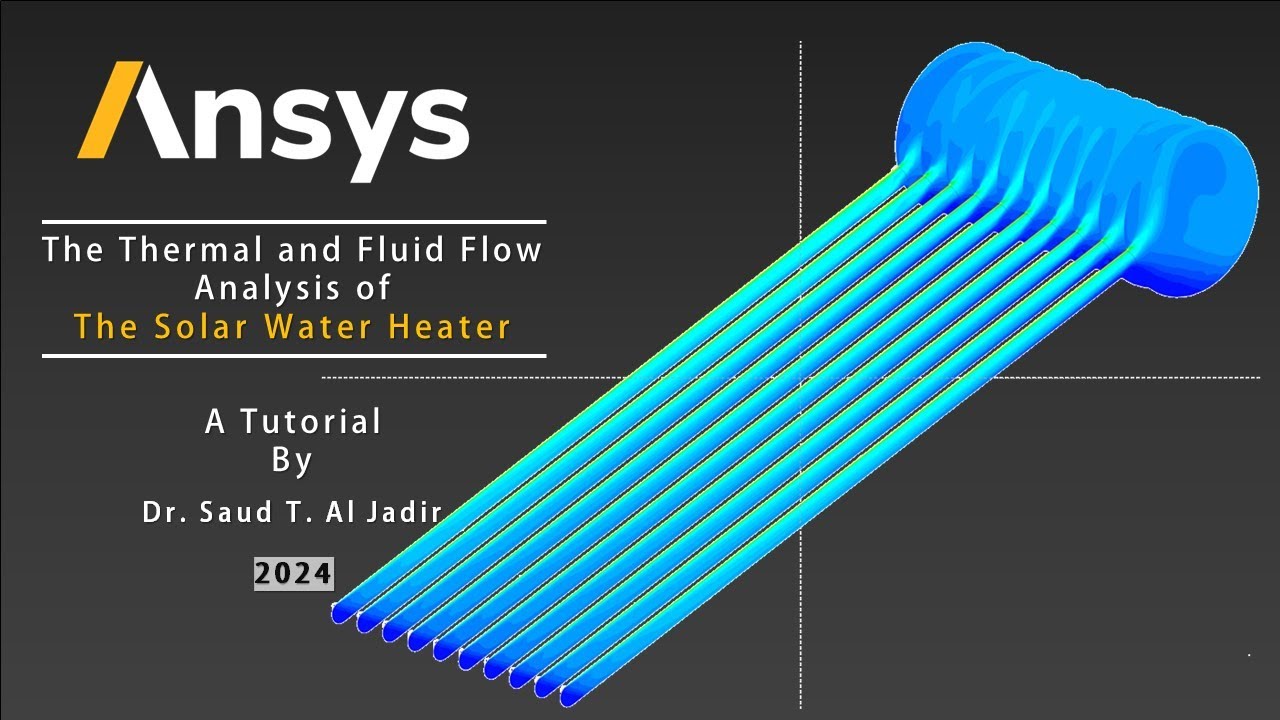 Solar Water Heater | ANSYS Fluent