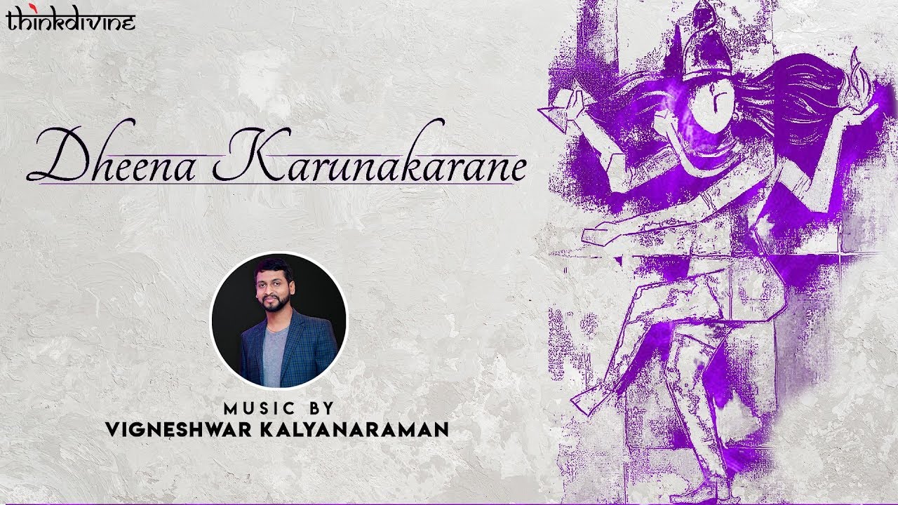 Dheena Karunakarane Song Lyric Video Feat Bombay Jayashri  Vigneshwar Kalyanaraman