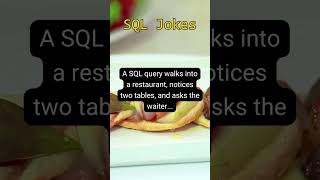 A SQL query walks into a restaurant... #shorts
