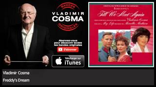 Video thumbnail of "Vladimir Cosma - Freddy's Dream"