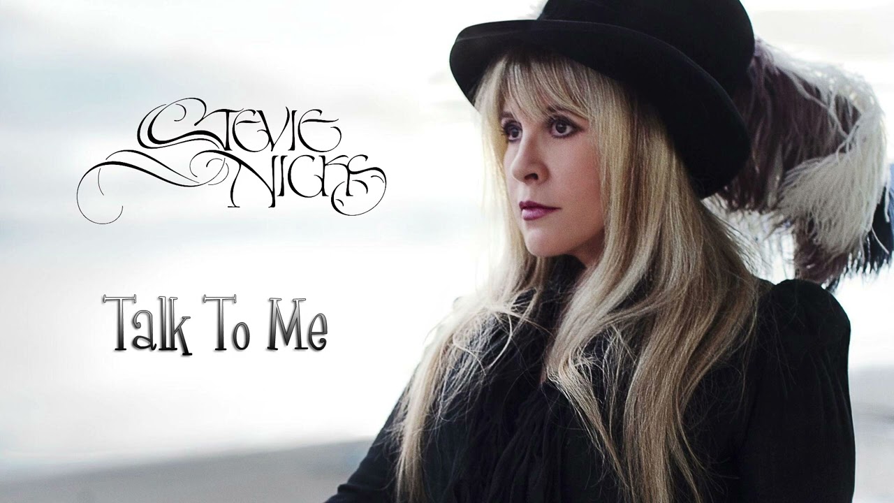 Stevie Nicks Talk To Me YouTube Stevie Nicks Talk To Me YouTube