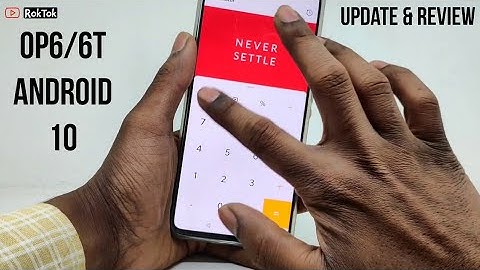 Oneplus 6/6T |  Android 10 Update And Review