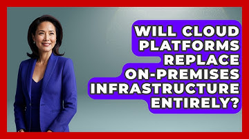 Will Cloud Platforms Replace On-Premises Infrastructure Entirely? | Cloud Stack Studio News