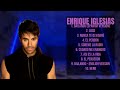 Enrique iglesiasessential songs to soundtrack your yeartoprated charttoppers lineupcoherent