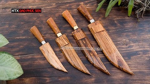 DAO PHÚC SEN, BỘ TỨ DAO MÈO  VỎ NHỌN_HÀNG CHUẨN CỦA HTX DAO PHÚC SEN