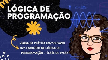 Exercício prático de Lógica de Programação-  Teste de Mesa - Nível iniciante