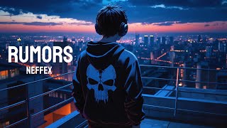 Nightcore - Rumors | NEFFEX (lyrics)