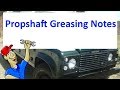 Greasing Land Rover Propshafts. Some tips to make the job easier.