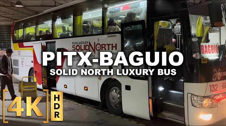 Trying the LUXURY Bus from PITX to Baguio | Solid North Bus Company | Full Ride Tour | Philippines