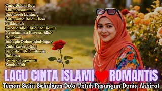 LAGU CINTA ISLAMI ROMANTIS ❤️ Lagu Wedding Islami - Lagu Cinta Islami Pengantar Tidur