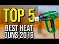 ✅ TOP 5: Best Heat Gun 2019