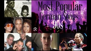 Most Popular German Songs From 1990 to 1999