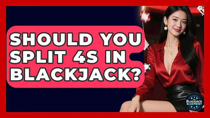 Should You Split 4s In Blackjack? - The Blackjack Blueprint