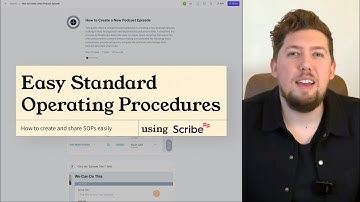 How to create standard operating procedures (SOPs) easily using Scribe