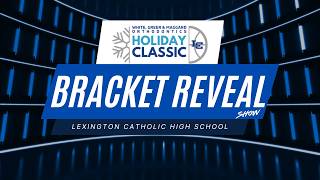 2025 White, Greer, Maggard, Holiday Classic Bracket Reveal Show