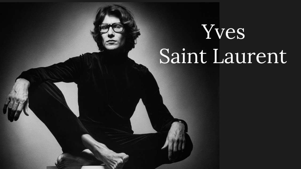 Yves Saint Laurent Biography 